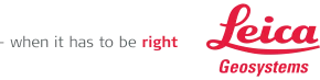 Leica Geosystems: When it has to be right.